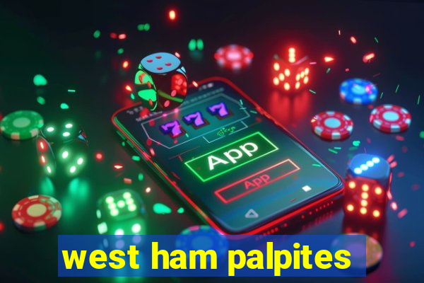 west ham palpites